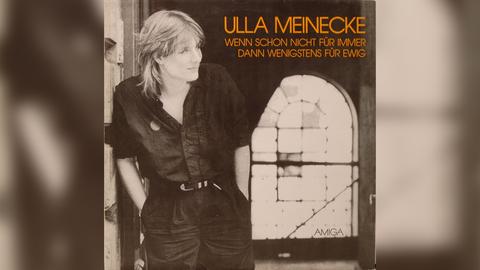 Das Plattencover von Ulla Meineckes "Wenn schon nicht für immer dann wenigstens für ewig"