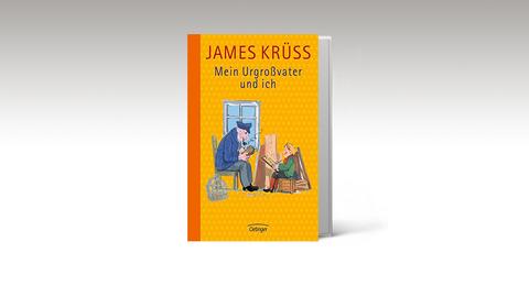 Mein Urgroßvater und ich von James Krüss