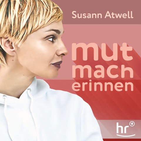 mutMacherinnen – mit Susann Atwell